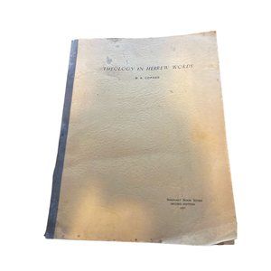 Theology in Hebrew Words Copass 1946 Christian Bible Study